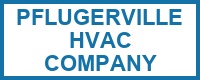 Pflugerville HVAC Company